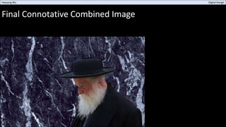 Final Connotative Combined Image
Haoyang Wu Digital Design
 