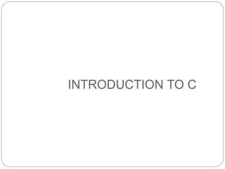 C Programming Unit-1 | PPTX