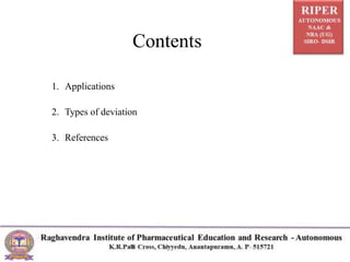 Contents
1. Applications
2. Types of deviation
3. References
 