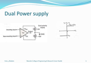 Dual Power supply
Unit 4_Module1 Matoshri College of Engineering & Research Center Nashik 6
 