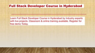 Full stack Course in Hyderabad with projects | PPTX
