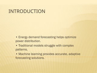 Predicting energy demand using machine learning | PPTX