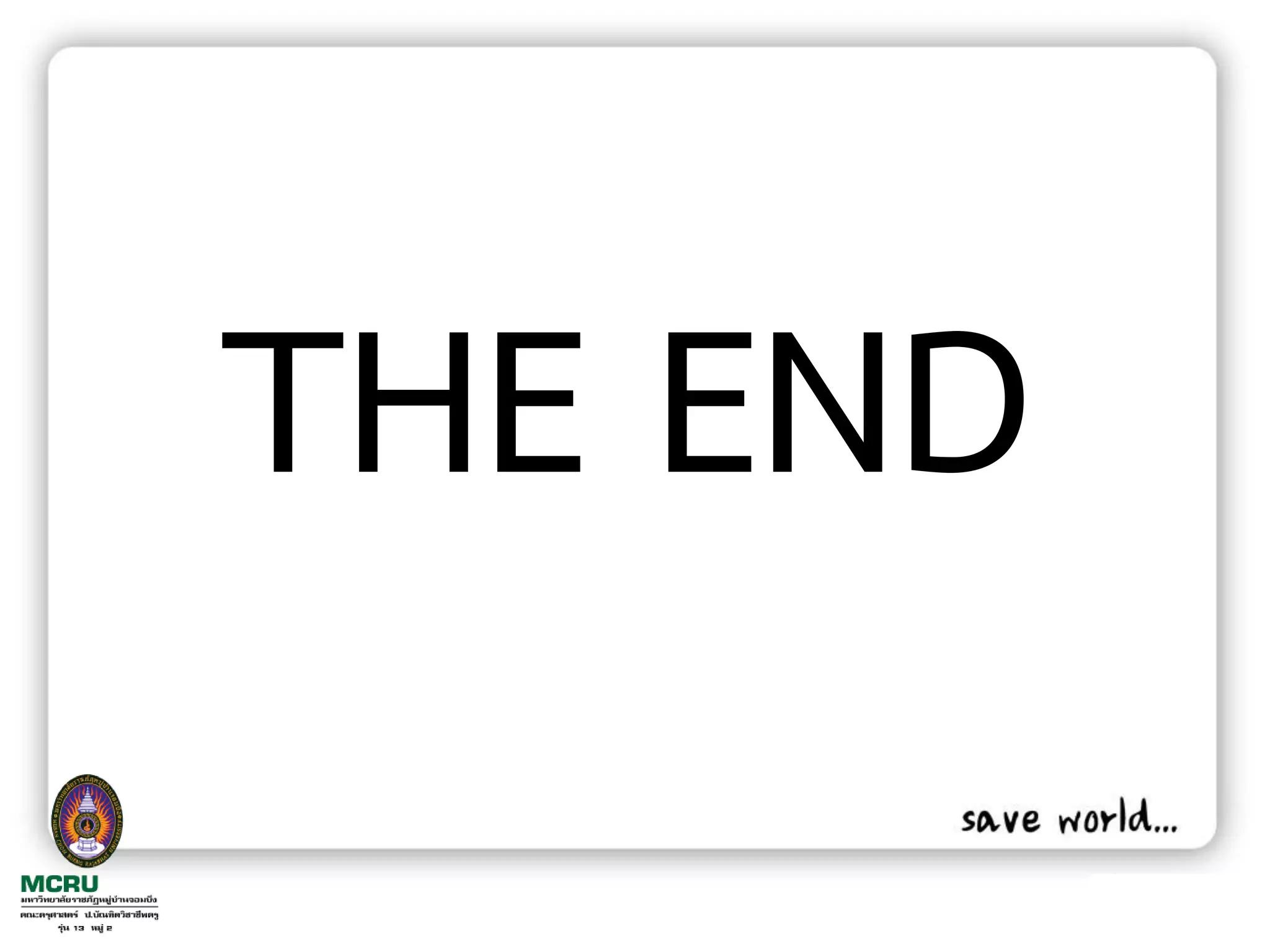 THE END
 