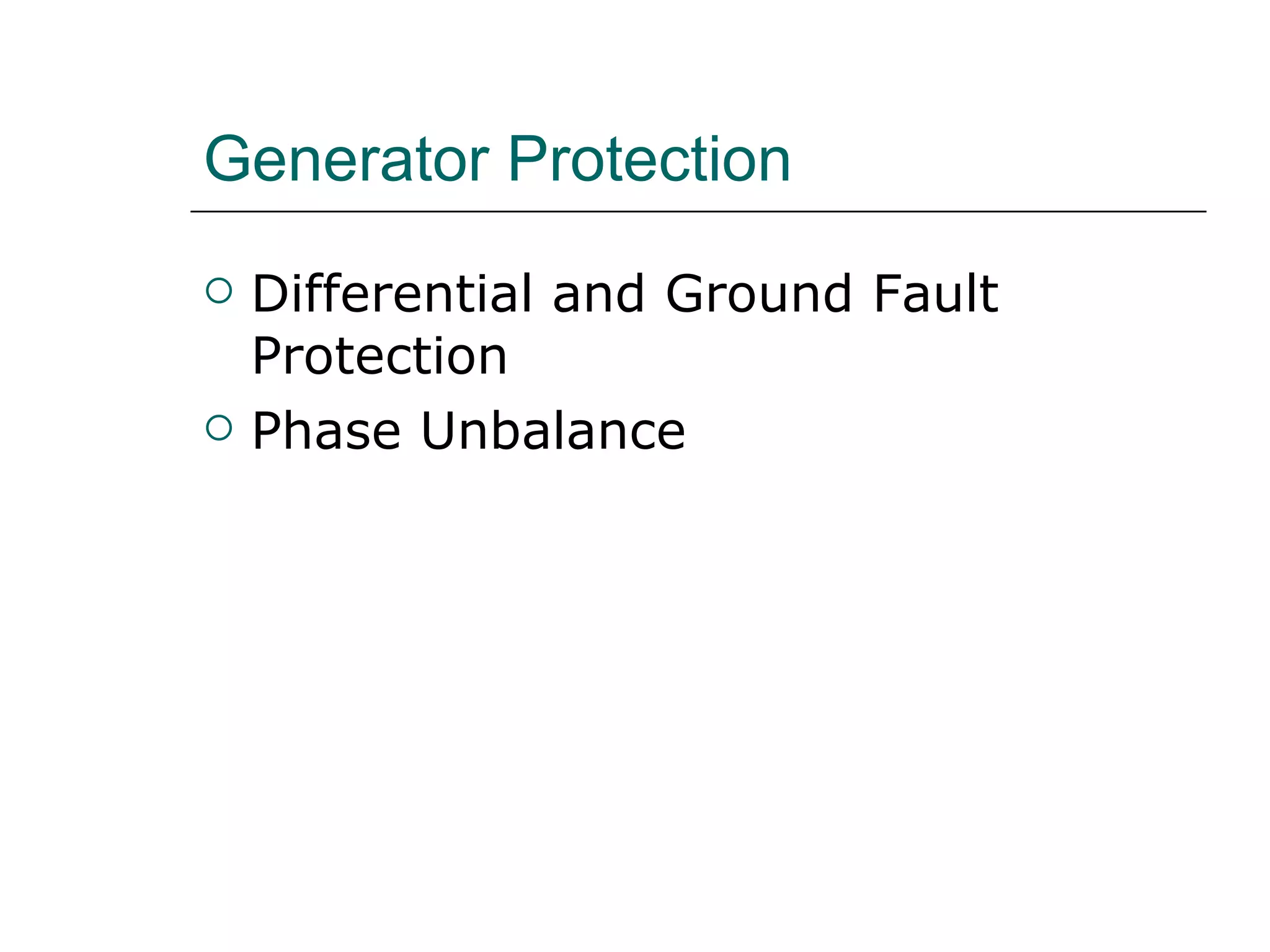 Generator Protection Differential and Ground Fault Protection Phase Unbalance 