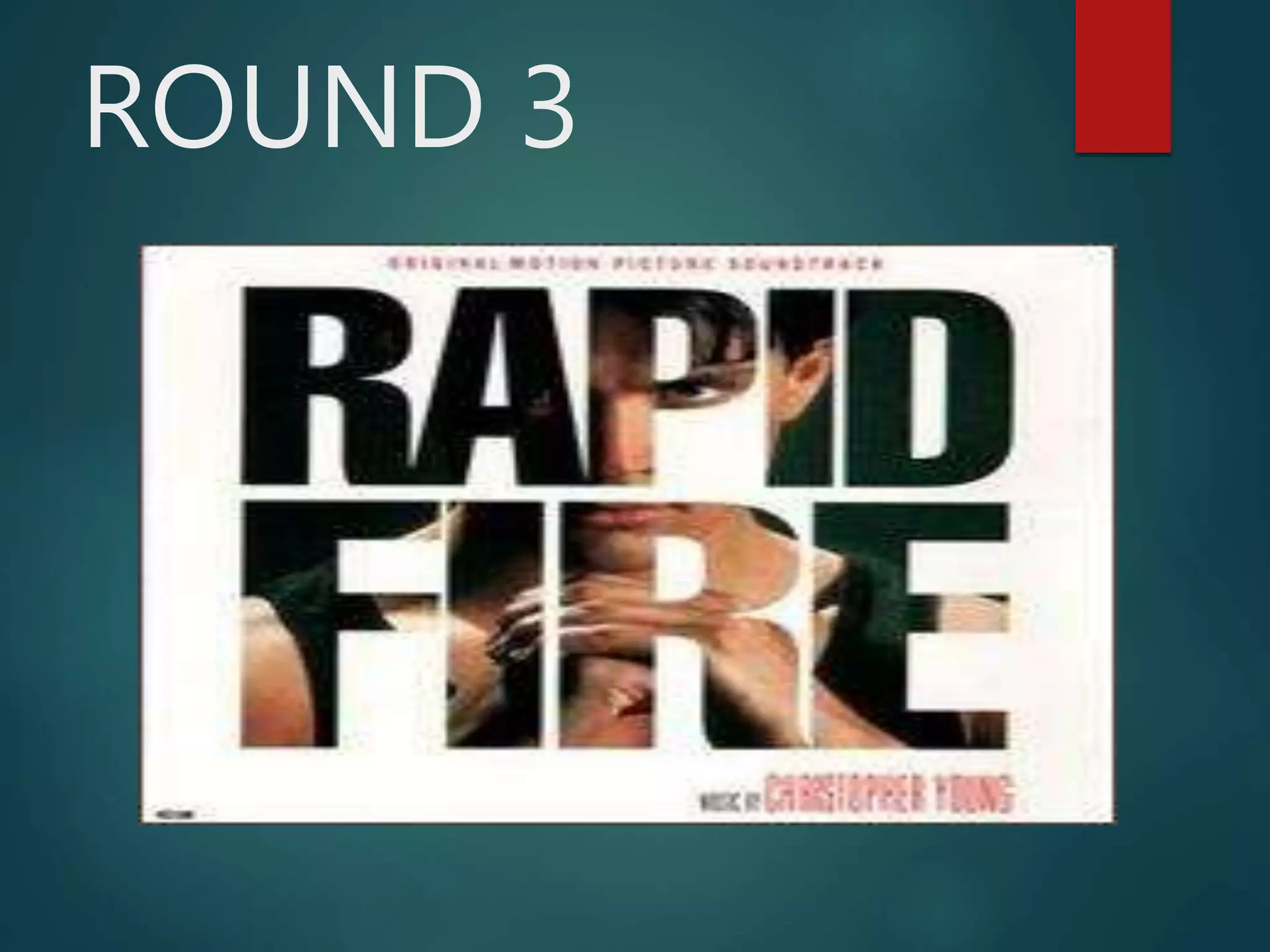 ROUND 3
 