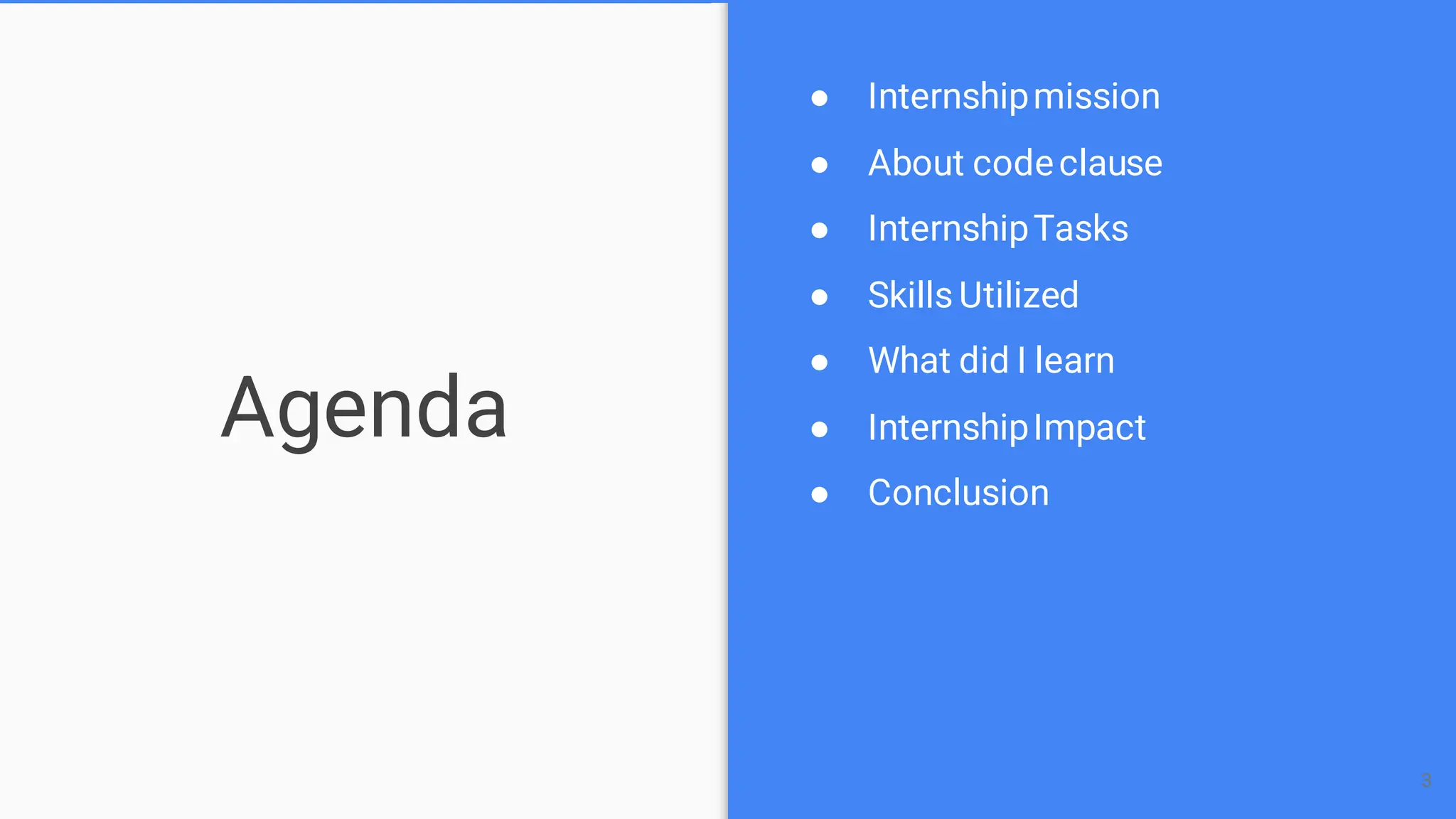 Agenda
3
● Internshipmission
● About codeclause
● InternshipTasks
● Skills Utilized
● What did I learn
● InternshipImpact
● Conclusion
 