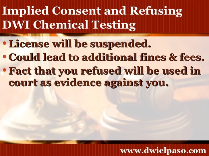 A Review of Implied Consent and Refusing Chemical Testing by a DWI