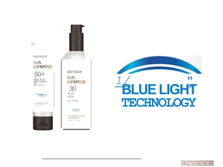I [II
SKEYNDOR
SUN
EXPERTISE
:50+
MUY ALTA
VERYHIGH
sUY'BIRHEV,s
BLUELIGHT
TECHNOLOG'i
C EMA PROT ECTORA
r:qQTCrTIVF.C:RFA!.I
r r -F;i.
SKEYNDOR
SUN
EXPERTISE
30
ALTA
HIGH
@) u V'BlA:HEVis.
BLUE LIGHT
TECHNCILOGY
FLUIDOPROTECTOR
PROTECTWEFLUID
Carat cun . ::a, &bQd
1/ "
BLUELIGHT
TECHNOLOGY
 