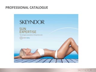 PROFESSIONAL CATALOGUE
 