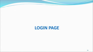 LOGIN PAGE
34
 