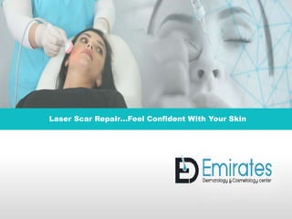 Laser Scar Repair…Feel Confident With Your Skin
 