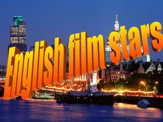 English film stars 
