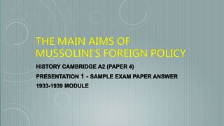 HISTORY CAMBRIDGE AS (PAPER 2)
PRESENTATION 1 - EXAM ANSWER
1933-1939 MODULE
 