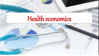 Health economics
 