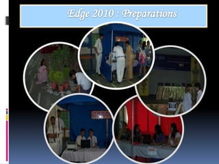       Edge 2010 : Preparations