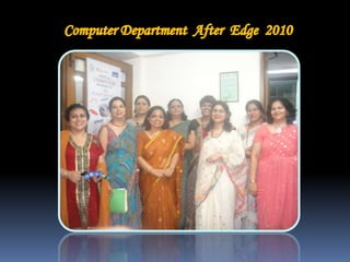 Edge 2010  :   Over All WinnerDAV ShresthaVihar