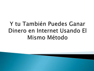 Ganar dinero con internet