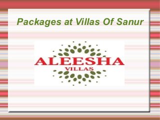 Packages at Villas Of Sanur
 