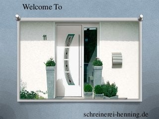 schreinerei-henning.de
Welcome To
 