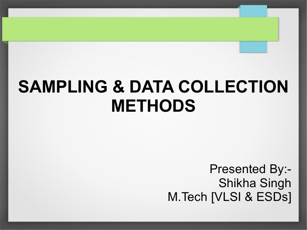 Sampling & data collection Methods