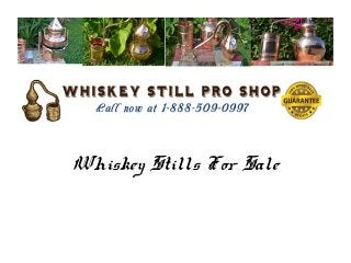 Whiskey Stills For Sale
 