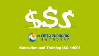 Konsultan and Training ISO 14001
 