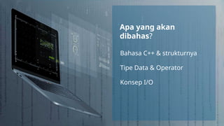 PPT 2 - Pengenalan Bahasa C++oooooo.pptx