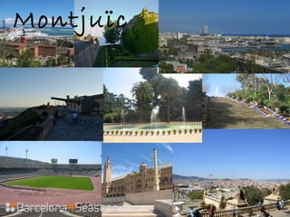 Montjuïc
 