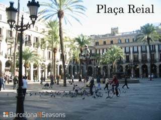 Plaça Reial
 