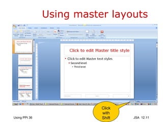 Using master layouts Click with Shift 