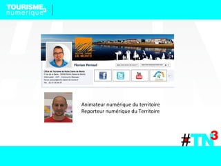 Animateur numérique du territoire
Reporteur numérique du Territoire
 