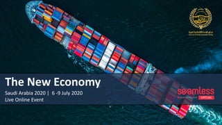 The New Economy
Saudi Arabia 2020 | 6 -9 July 2020
Live Online Event
 
