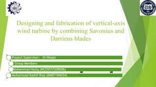 design and fabrication of vertical axis wind turbine | PPTX