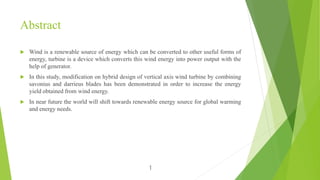 design and fabrication of vertical axis wind turbine | PPTX