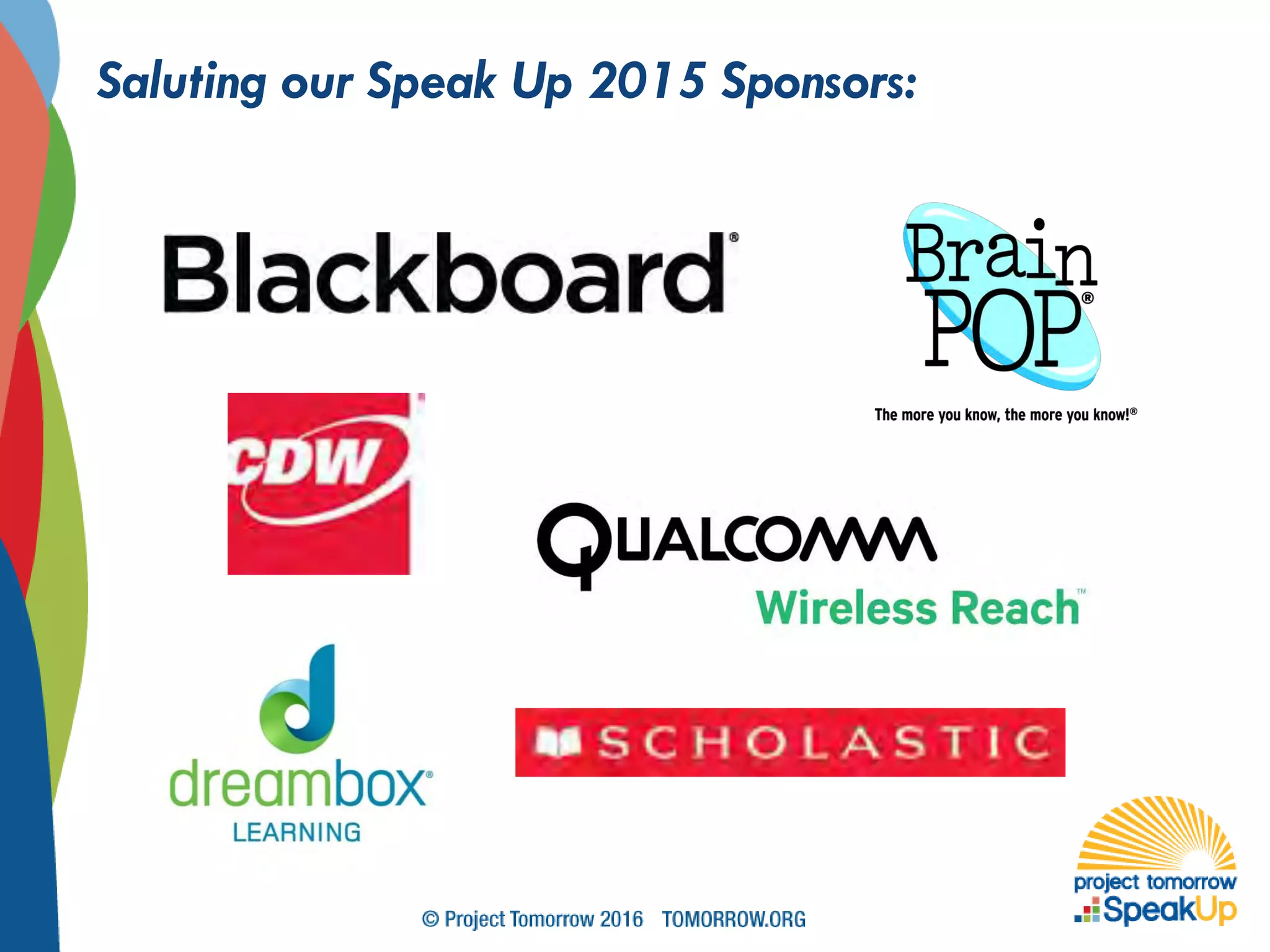 Saluting our Speak Up 2015 Sponsors:
 