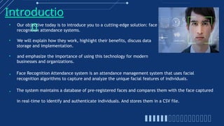 Attendance recognition system using machine learning | PPT