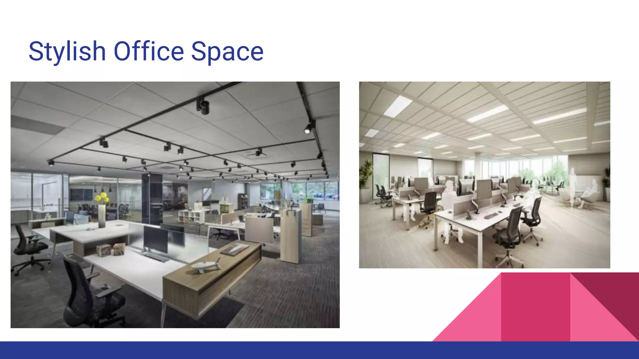 Stylish Office Space
 