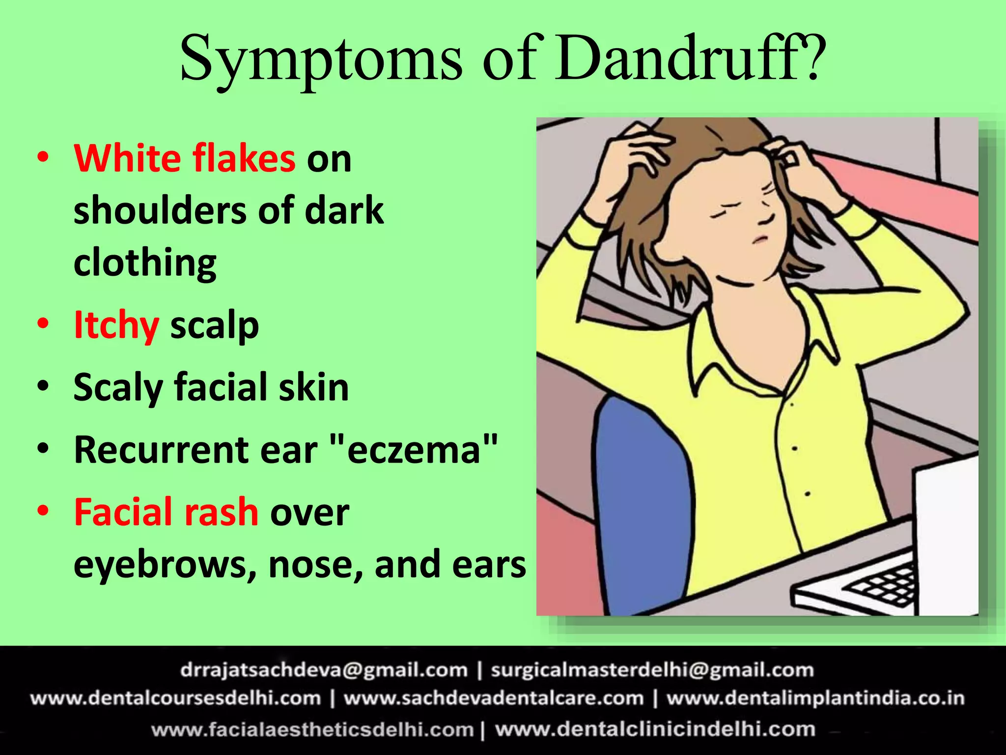 Dandruff| How to get rid of Tooth Trauma| Seborrhiec Dermatitis ...