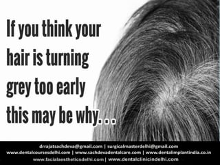 PREMATURE GRAYING OF HAIR | Grey Hair How and Why| Natural Remedies o…