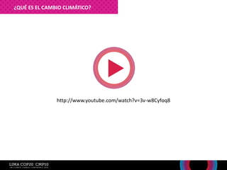 ¿QUÉ ES EL CAMBIO CLIMÁTICO?
http://www.youtube.com/watch?v=3v-w8Cyfoq8
 