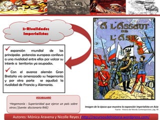 El Sistema de Alianzas fue impulsado principalmente por el canciller Alemán Otto Von Bismarck.