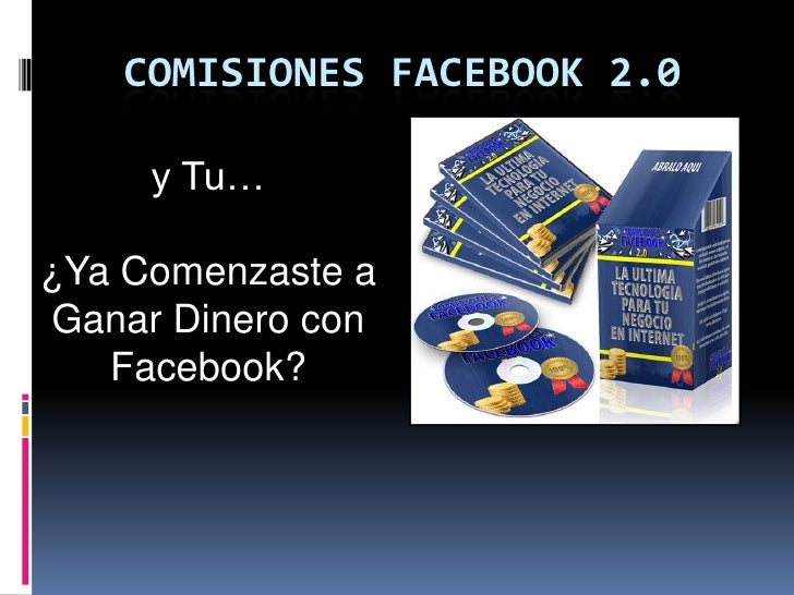 Como Ganar Dinero con Facebook Como Ganar Dinero con Facebook