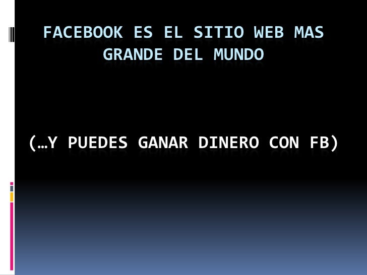 Como Ganar Dinero con Facebook Como Ganar Dinero con Facebook