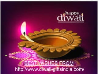 BEST WISHES FROM 
http://www.diwali-giftsindia.com/ 
 