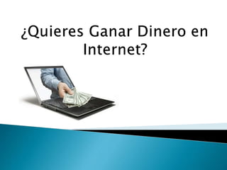 Gana Dinero Online