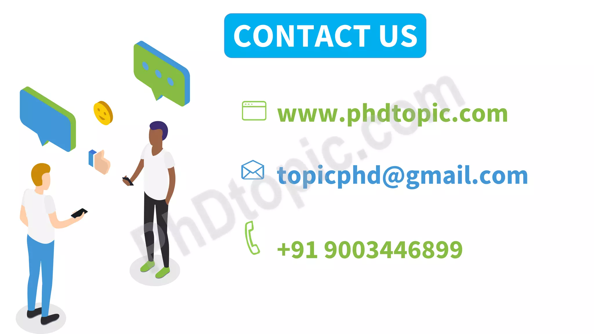 www.phdtopic.com
topicphd@gmail.com
+91 9003446899
CONTACT US
 
