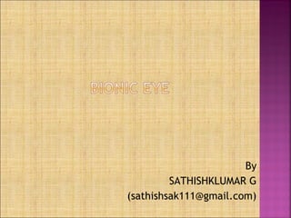 By
SATHISHKLUMAR G
(sathishsak111@gmail.com)
 