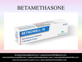 BETAMETHASONE
 
