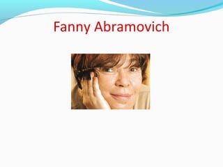 Fanny Abramovich
 