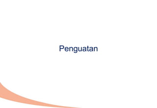 Penguatan
 